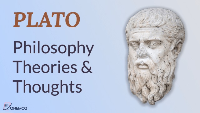 Plato Philosophy, theories, and Thoughts